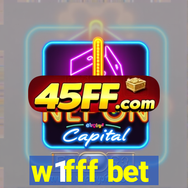 w1fff bet